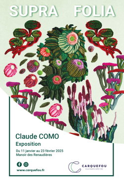 Affiche de l'exposition SUPRA FOLIA - Claude Como ©Mairie.Carquefou